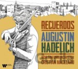 Hadelich Augustin: Recuerdos