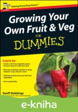 Growing Your Own Fruit and Veg For Dummies