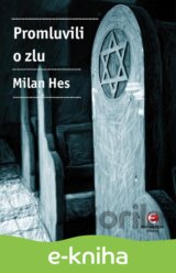 Promluvili o zlu