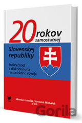 20 rokov samostatnej Slovenskej republiky