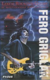 Lekcie rockovej gitary Fera Grigláka