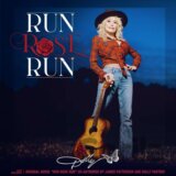 Dolly Parton: Run Rose Run