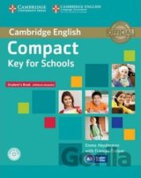 Compact Key for Schools: Student´s Pack Student´s Book without Answers with CD-ROM, Workbook without Answers with Audio CD