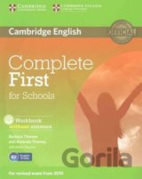 Complete First for Schools Student´s Pack (Student´s Book without Answers with CD-ROM, Workbook without Answers with Audio CD)