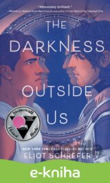 The Darkness Outside Us