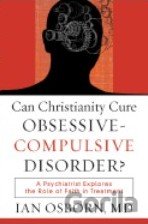 Can Christianity Cure Obsessive - Compulsive Disorder?