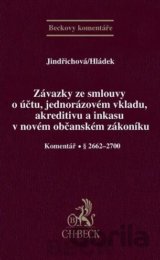 Závazky ze smlouvy o účtu, jednorázovém vkladu, akreditivu a inkasu v novém občanském zákoníku