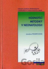 Hodnotící metodiky v neonatologii