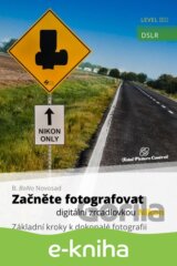 Začněte fotografovat digitální zrcadlovkou Nikon