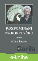 Rozpomínání na konci věku