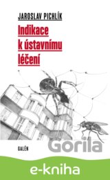 Indikace k ústavnímu léčení