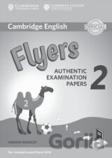 Cambridge English Young Learners 2 for Revised Exam from 2018 Flyers Answer Booklet : Authentic Examination Papers