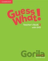 Guess What! 3: Teacher´s Book +DVD