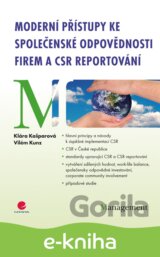 Moderní přístupy ke společenské odpovědnosti firem a CSR reportování