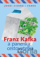 Franz Kafka a panenka cestovatelka