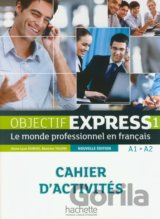 Objedctif Express 1 - Cahier d'activités