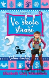 Vidím duchy 1: Ve škole straší