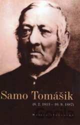 Samo Tomášik (8.2.1813 – 10.9.1887)