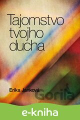 Tajomstvo tvojho ducha
