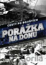 Porážka na Donu: Cesty po bojištích 1