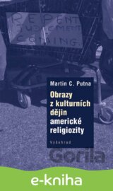 Obrazy z kulturních dějin americké religiozity