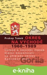 Okres na východě 1960 - 1989