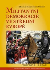 Militantní demokracie ve střední Evropě
