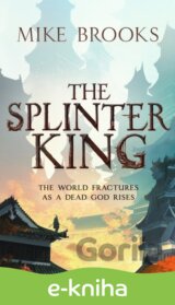 The Splinter King