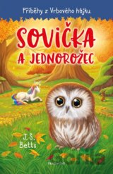 Příběhy z Vrbového hájku: Sovička a jednorožec