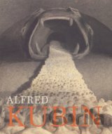Alfred Kubin: Confessions of a Tortured Soul
