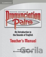 Pronunciation Pairs 2Ed: Tchr´s Manual