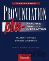 Pronunciation Plus: Tchr´s Manual