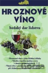Hroznové víno - mýty a realita