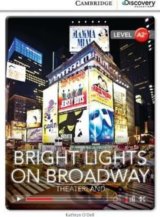 Bright Lights on Broadway: Theaterland Low Intermediate Book with Online Access