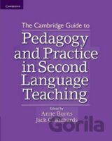 Cambridge Guide to Pedagogy and Practice in Second Language Teaching, The: Paperback