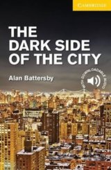 Dark Side of the City Level 2 Elementary/Lower Intermediate