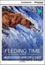 Feeding Time: The Feeding Habits of Animals High Beginning Book with Online Access