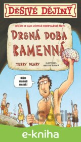 Děsivé dějiny - Drsná doba kamenná