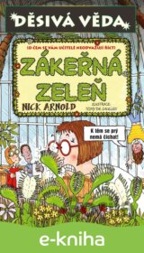 Děsivá věda - Zákeřná zeleň