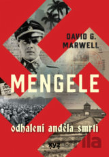 Mengele: Odhalení Anděla smrti