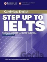 Step Up to IELTS: Teachers Book