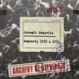 Nohavica Jaromir - Archivy Se Oteviraji: Koncerty 1982 A 1984 (2CD)