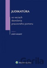 Judikatúra vo veciach skončenia pracovného pomeru