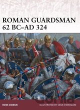 Roman Guardsman, 62 BC-AD 324