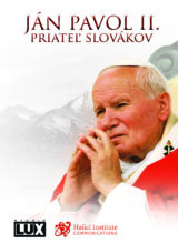 Ján Pavol II. – priateľ Slovákov