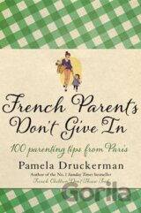 French Parents Don't Give In