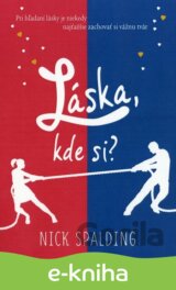 Láska, kde si?