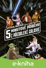 Star Wars - 5minutové příběhy z předaleké galaxie