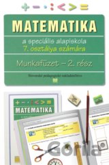 Pracovný zošit z matematiky pre 7. ročník ŠZŠ s VJM, 2. časť