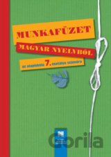 Pracovný zošit z maďarského jazyka pre 7. ročník ZŠ s VJM